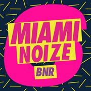 Miami noize 6 cover image