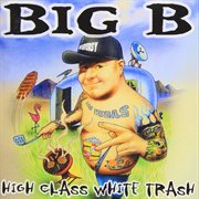 High class white trash cover image