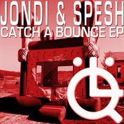 Catch a bounce ep cover image