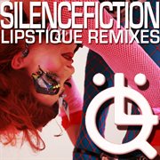 Lipstique remixes cover image