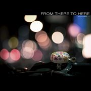 From there to here cover image