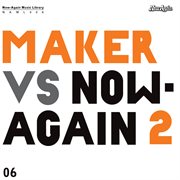 Maker vs now-again 2 cover image