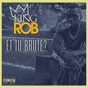 No honor amongst kings: et tu brute? cover image