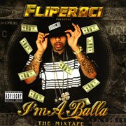 Fliperaci presents i'm a balla cover image
