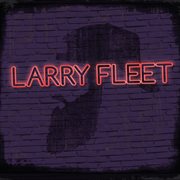 Larry fleet - ep cover image