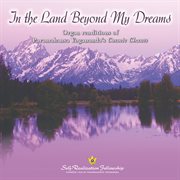 In The Land Beyond My Dreams cover image