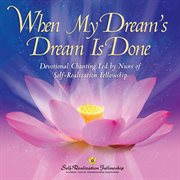 When My Dream's Dream is Done cover image