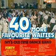 40 more favourite waltzs cover image