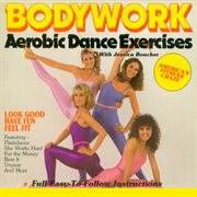 Bodywork - aerobic dance exercises cover image