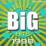 The big hits 1998, vol. 2 cover image