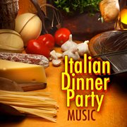 Italian dinner party music cover image