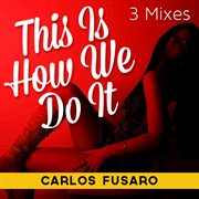 This is how we do it cover image