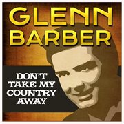 Don't take my country away cover image