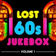 Lost 60's jukebox, vol. 1 cover image