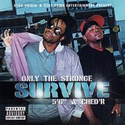 Only the strong survive cover image