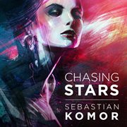 Chasing Stars, Vol. 01 cover image