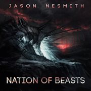 Nation of Beasts cover image