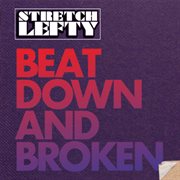 Beat down and broken cover image