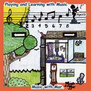 Playing & learning with music cover image