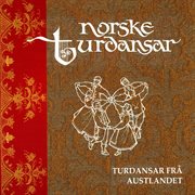 Norske Turdansar Iv Frå Austlandet cover image