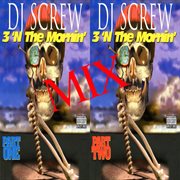 3 'N The Mornin' Mix, Pt. One & Red, Pt. Two cover image