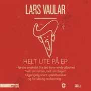 Helt ute på - ep : EP cover image