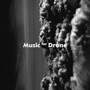 Music for drone cover image