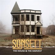 The house & the harvest cover image