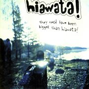 They could have been bigger than hiawata! cover image