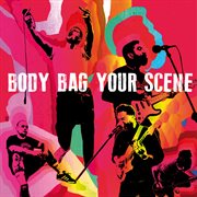 Body bag your scene cover image