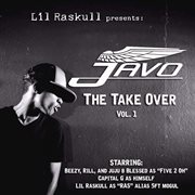 Javo the take over, vol. 1 (lil raskull presents) cover image