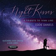 Night kisses ;a tribute to Ivan Lins cover image