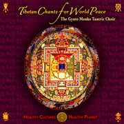 Tibetan chants for world peace cover image