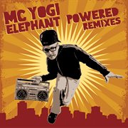 Elephant powered remixes cover image