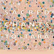Sacred chants to tara cover image
