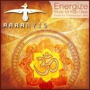 Energize: music for yoga class cover image