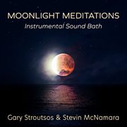 Moonlight meditations (instrumental sound bath) cover image