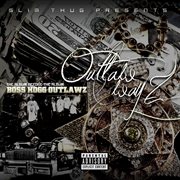 Slim thug presents: outlaw wayz - the album before the album cover image