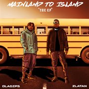 Mainland To Island "The Ep" cover image