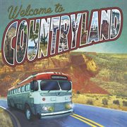 Welcome To Countryland cover image