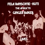 Fela With Ginger Baker Live! cover image