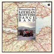 Presenting the lothian scottish dance band cover image