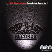 Rap-a-lot records 10th anniversary cover image