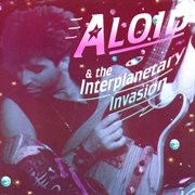 Aloid & the interplanetary invasion cover image