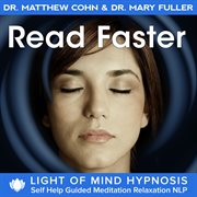 Read faster light of mind hypnosis self help guided meditation relaxation nlp cover image