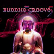 Buddha groove 5 cover image