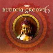Buddha groove 6 cover image