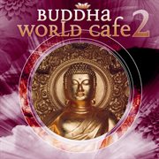Buddha world cafe 2 cover image