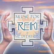 Music for reiki and meditation cover image