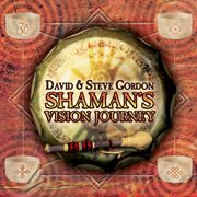 Shaman's vision journey cover image